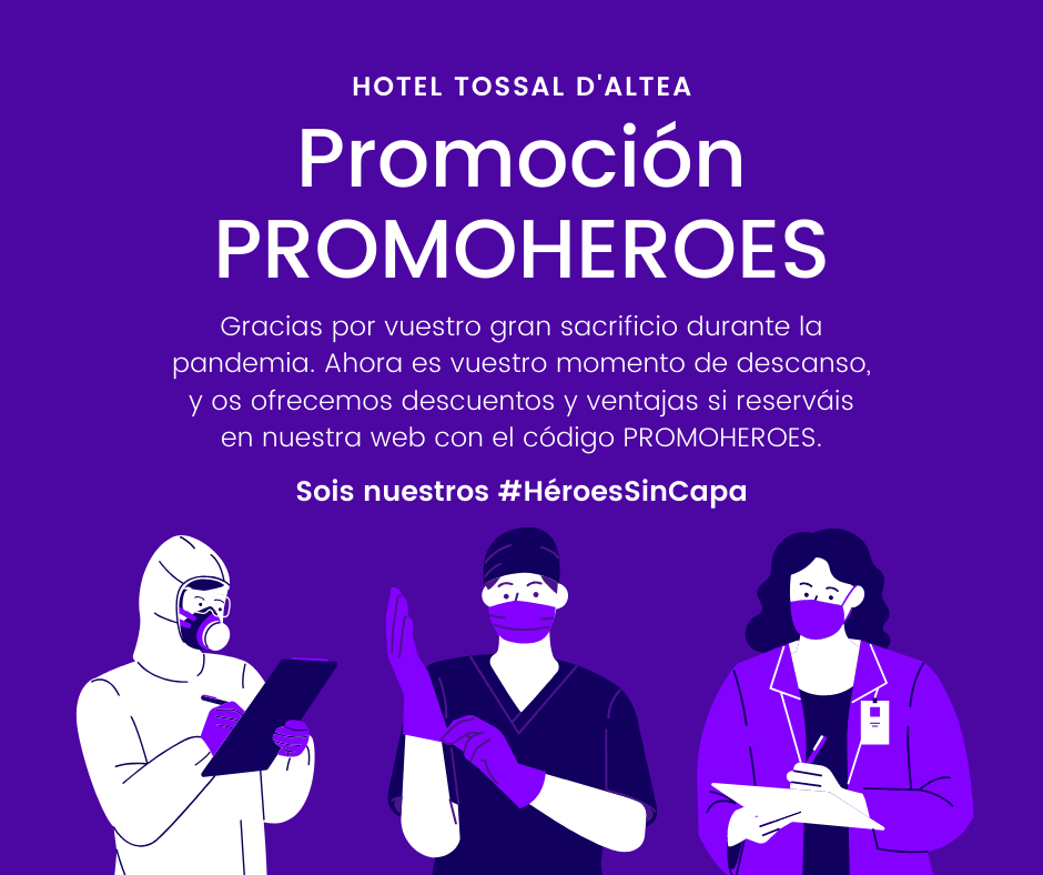Promoción especial PROMOHEROES Hotel Tossal Altea